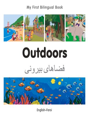 cover image of My First Bilingual Book–Outdoors (English–Farsi)